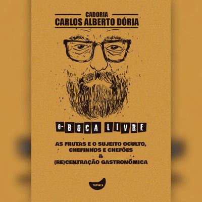 As frutas e o sujeito oculto, Chefinhos e chefões & (Re)Centração gastronômica