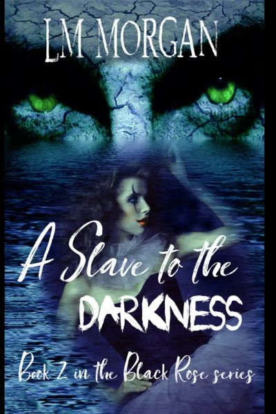 A Slave to the Darkness