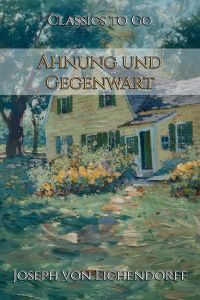 Ahnung und Gegenwart