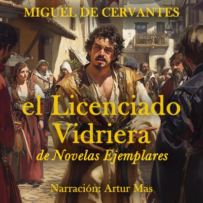 El Licenciado Vidriera