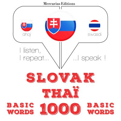 Slovenský - Thai: 1000 základných slov