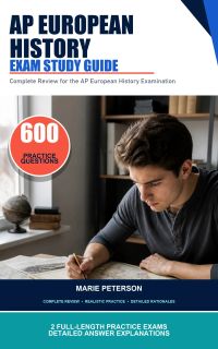 AP European History Exam Study Guide
