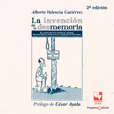 La invención de la desmemoria