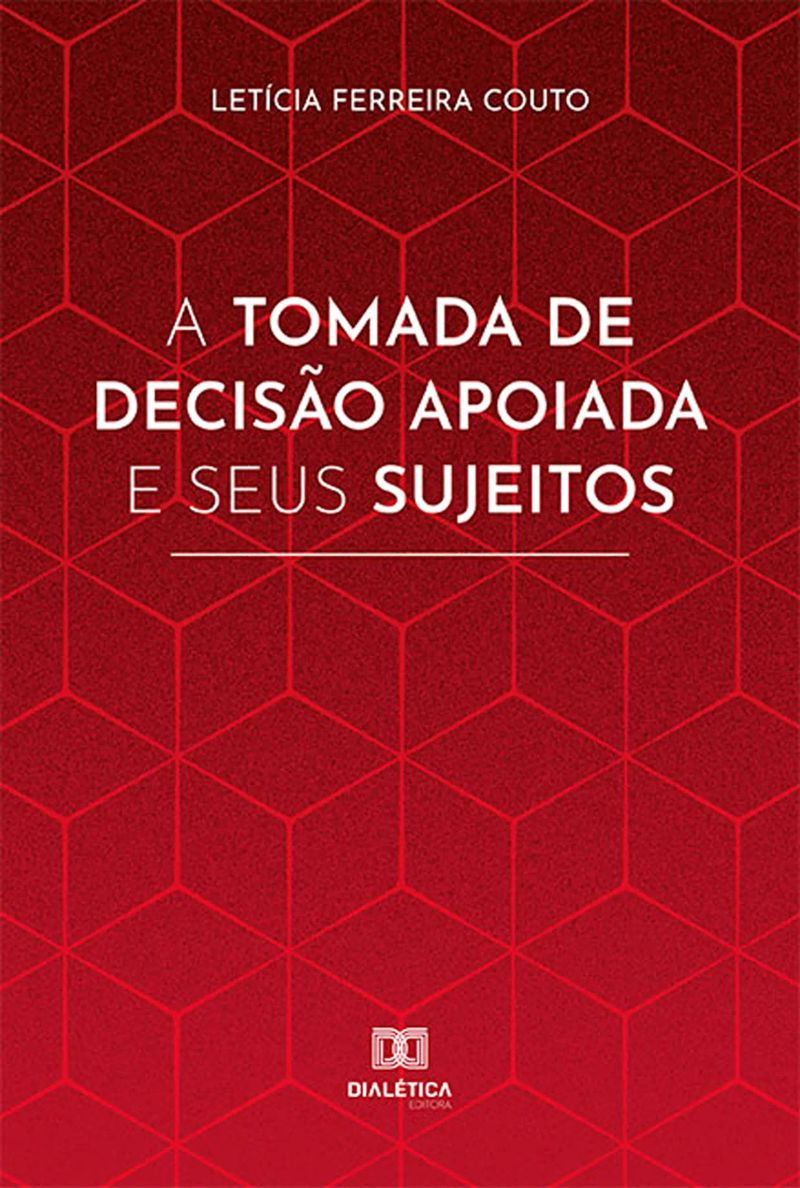 A tomada de decisão apoiada e seus sujeitos