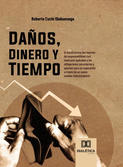Daños, Dinero y Tiempo