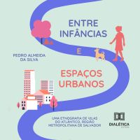 Entre infâncias e espaços urbanos