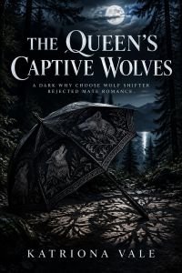 The Queen's Captive Wolves