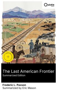 The Last American Frontier (Summarized Edition)