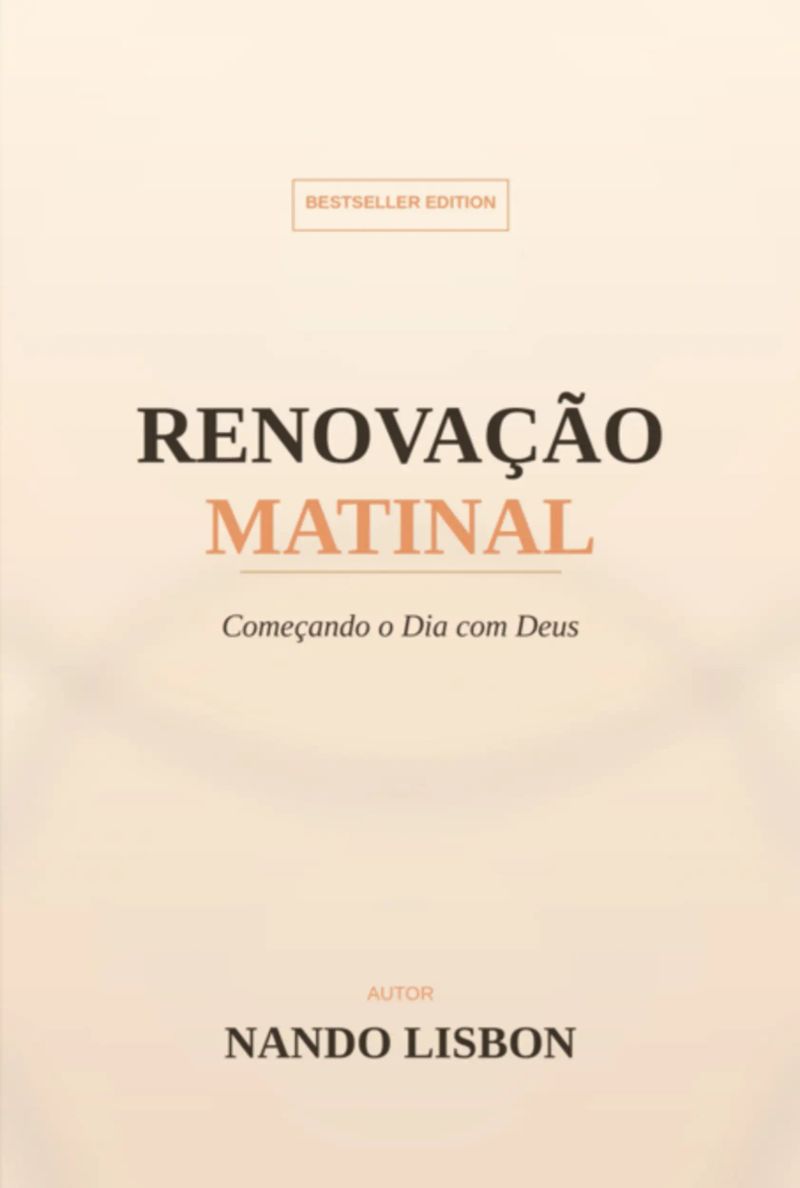 Renovação Matinal: Começando O Dia Com Deus
