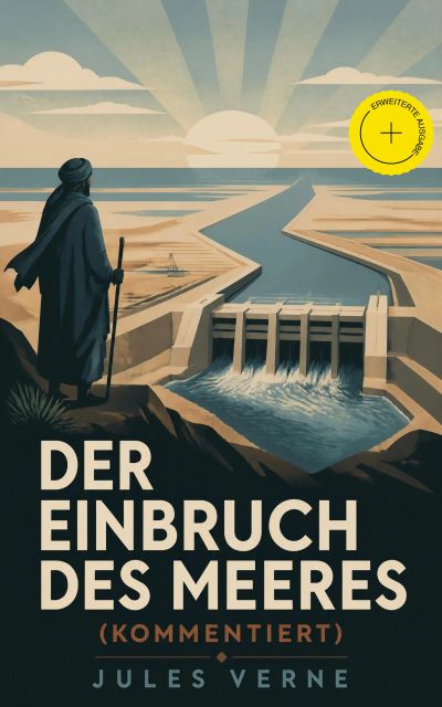 Der Einbruch des Meeres (Kommentiert)