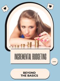 Incremental Budgeting