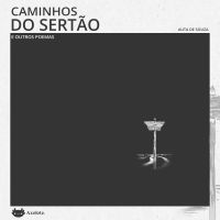 Caminho do sertão e outros poemas