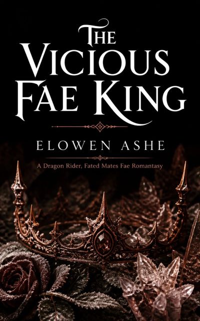 The Vicious Fae King