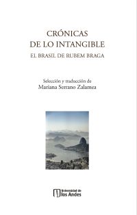 Crónicas de lo intangible: el Brasil de Rubem Braga