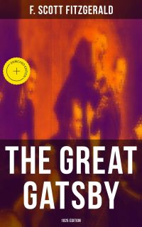 THE GREAT GATSBY (1925 Edition)