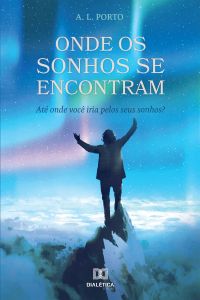 Onde os sonhos se encontram