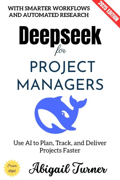 Deepseek for Project Managers
