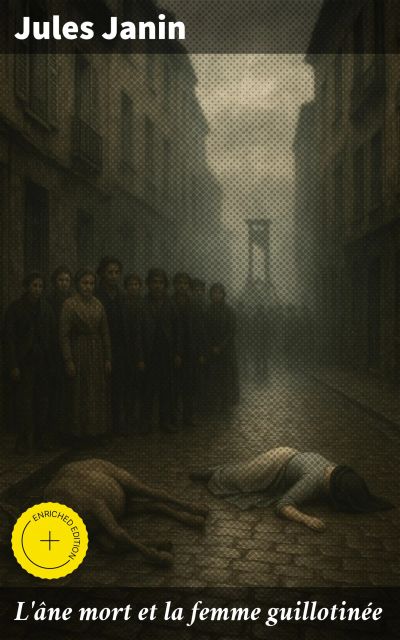 L'âne mort et la femme guillotinée