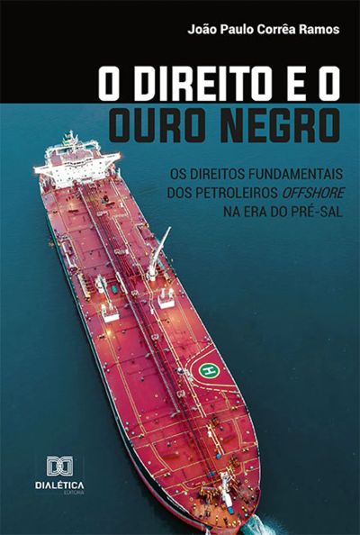 O Direito e o Ouro Negro