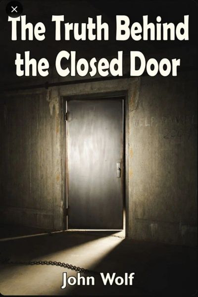 The Truth Behind the Closed Door
