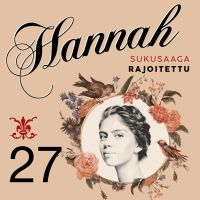 Hannah 27: Rajoitettu