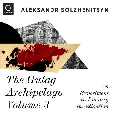 The Gulag Archipelago Volume 3