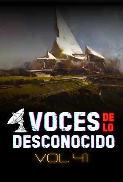 Voces de lo Desconocido 41