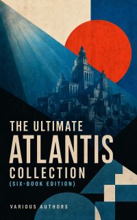 The Ultimate Atlantis Collection (Six-Book Edition)
