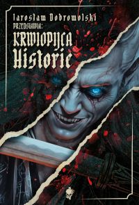 Krwiopijca: Historie