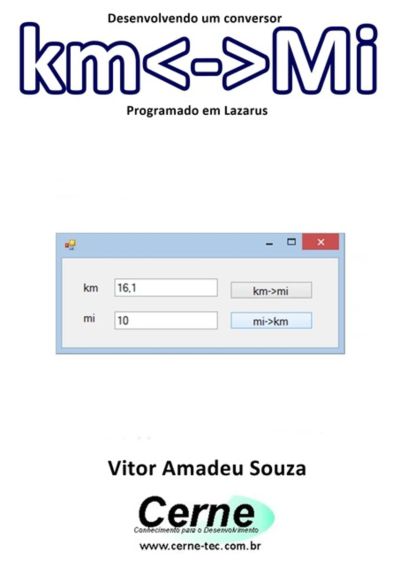 Desenvolvendo Um Conversor Kmmi Programado No Lazarus