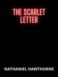 The Scarlet Letter