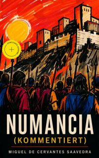Numancia (Kommentiert)
