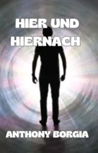 Hier und hiernach (übersetzt)
