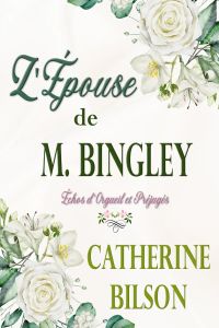 L'Épouse de Monsieur Bingley