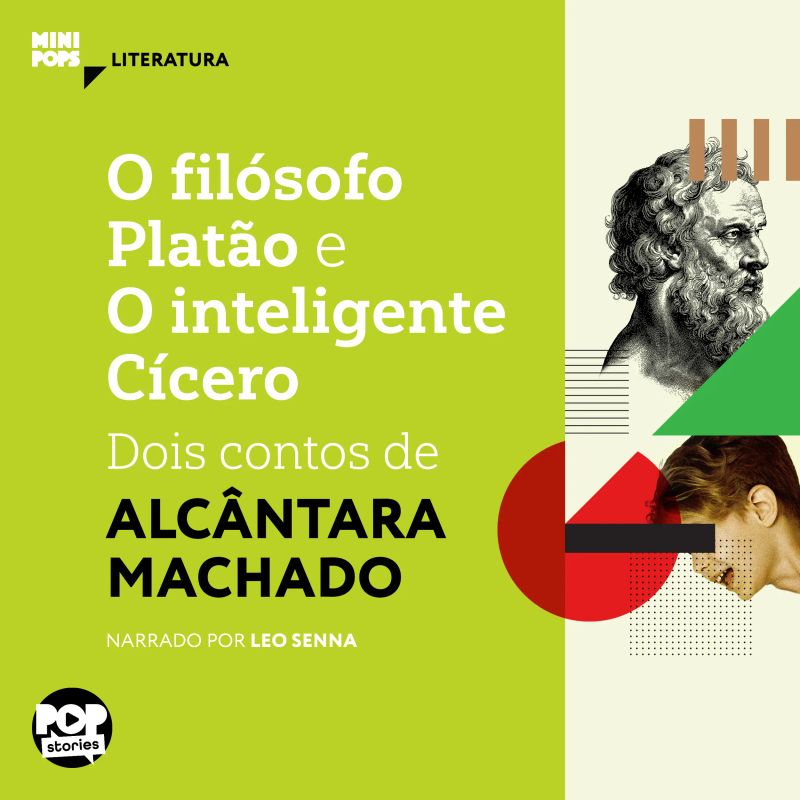 O filósofo Platão e O inteligente Cícero: Dois contos de Alcântara Machado