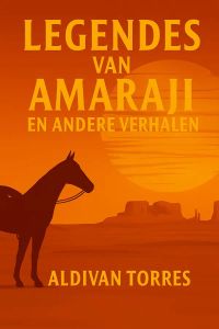 Legendes van Amaraji en Andere Verhalen