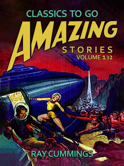 Amazing Tales Volume 132
