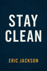 Stay Clean 