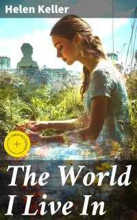 The World I Live In