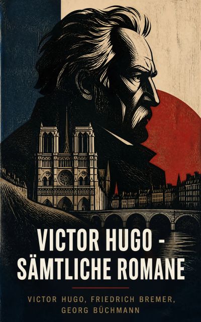 Victor Hugo - Sämtliche Romane