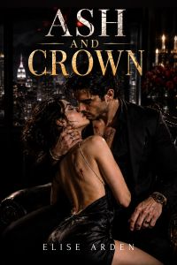 Ash and Crown | A Dark Mafia Romance Story