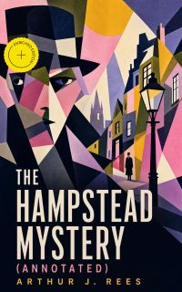 The Hampstead Mystery (Annotated)