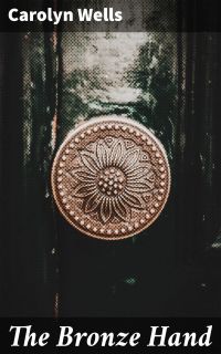 The Bronze Hand
