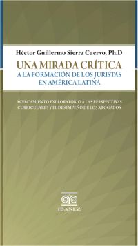 Una mirada crítica a la formación de los juristas en América Latina