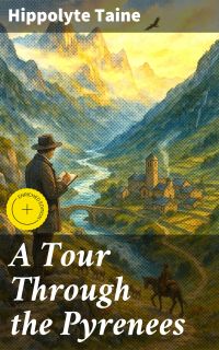A Tour Through the Pyrenees
