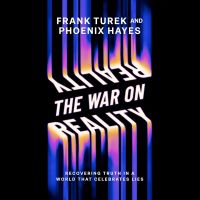 The War on Reality