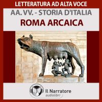 Storia d'Italia - vol. 03  - Roma arcaica