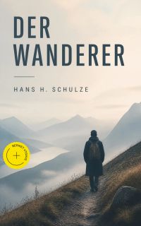 Der Wanderer (Kommentert)
