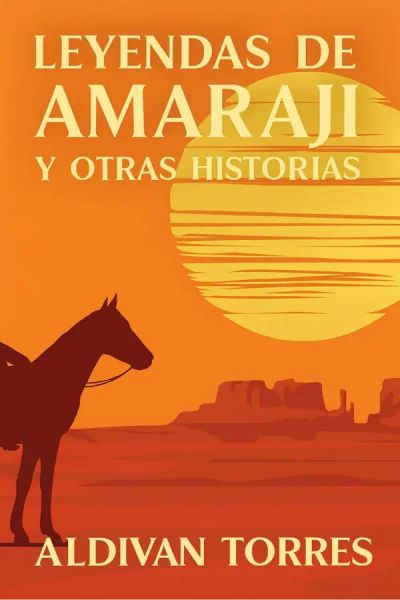 Leyendas de Amaraji y Otras Historias