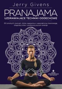 Pranajama - uzdrawiające techniki oddechowe